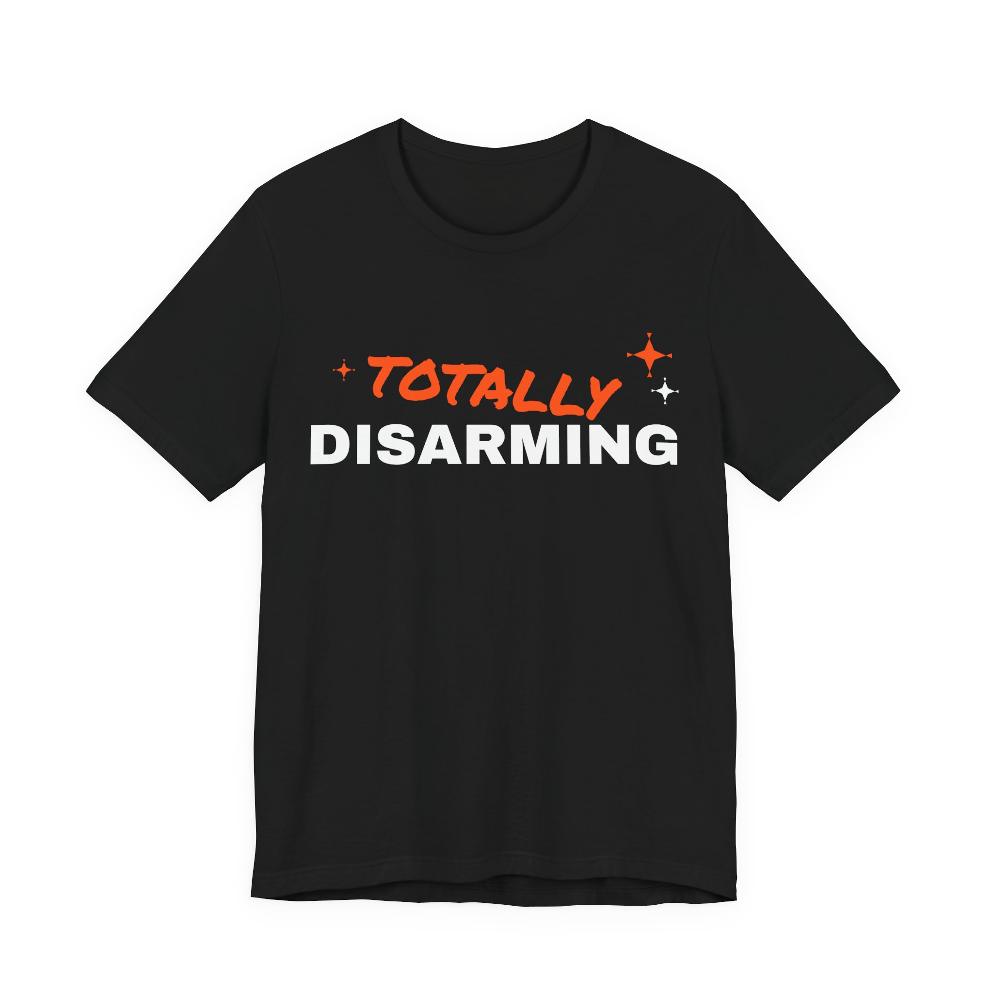 Totally Disarming T-Shirt