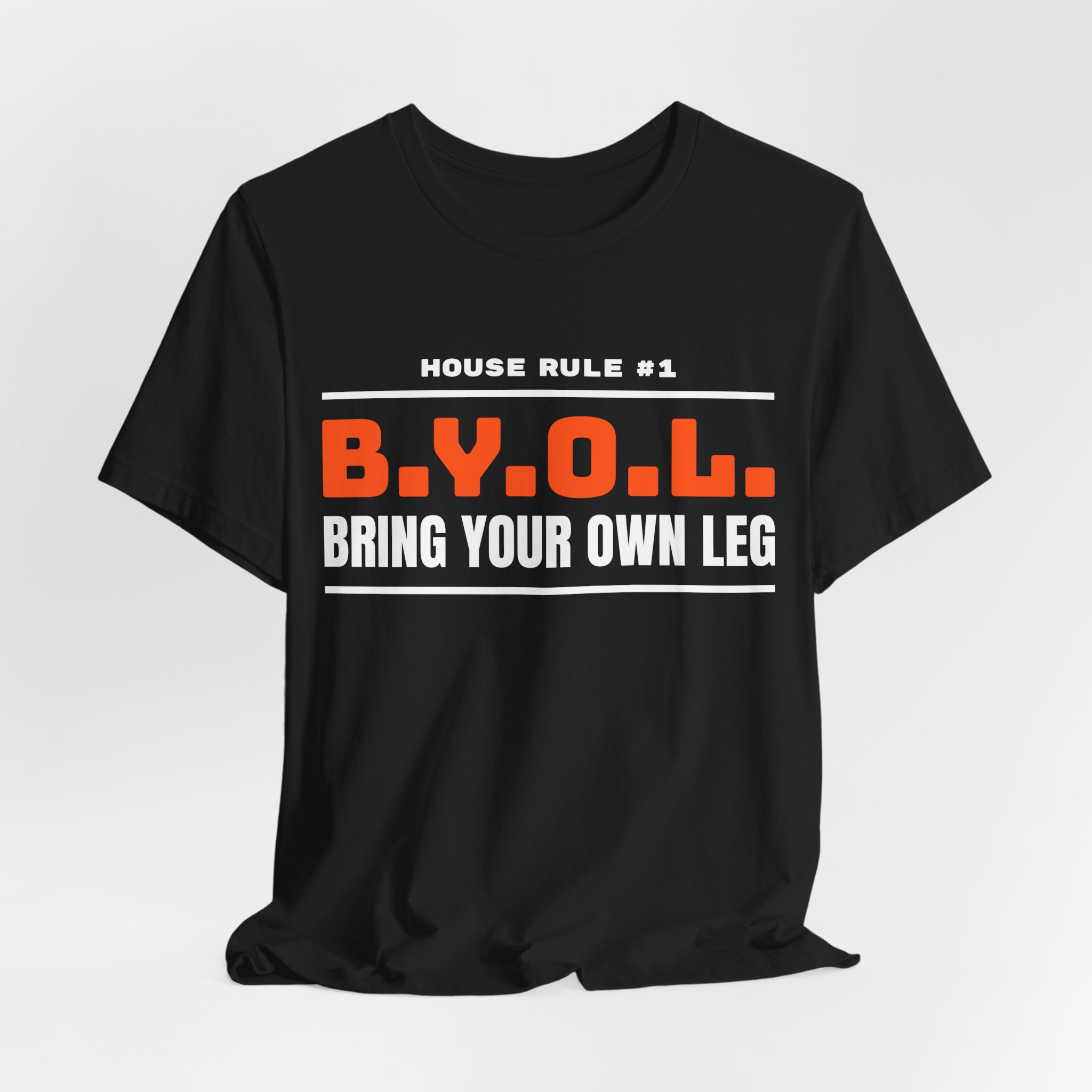 Bring Your Own Leg T-Shirt - Image 4